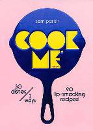 Cook Me de Sam Parish