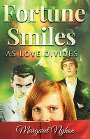 Fortune Smiles as Love Divides de Margaret Nyhon