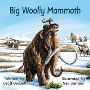 Big Woolly Mammoth de Geoff Gudsell