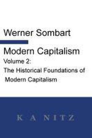 Modern Capitalism - Volume 2 de Werner Sombart