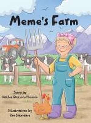 Meme's Farm de Kathie Rittson-Thomas