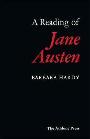 Reading of Jane Austen de Professor Barbara Hardy