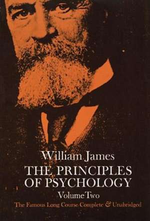 The Principles of Psychology, Vol. 2: Materials and Methods de William James