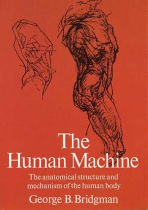 The Human Machine de George B. Bridgman