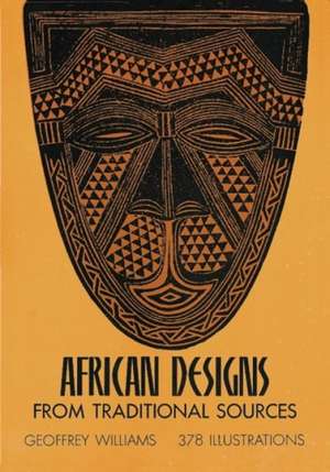 African Designs from Traditional Sources de Geoffrey Williams