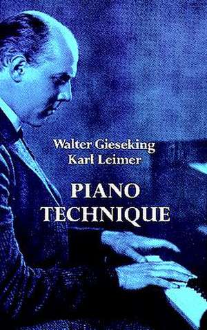 Piano Technique de Walter Gieseking