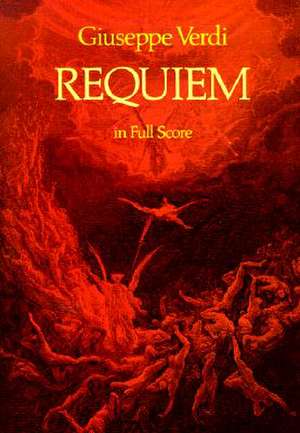 Requiem: 39 Works from Berlioz to Debussy de Giuseppe Verdi