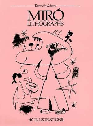 Miró Lithographs de Joan Miró