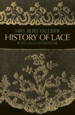 History of Lace de Bury Palliser