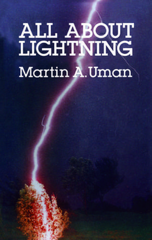All about Lightning de Martin A. Uman