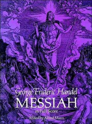 Messiah in Full Score de George Frideric Handel