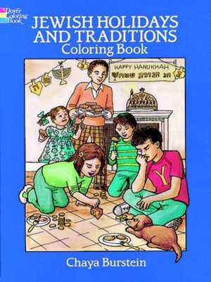 Jewish Holidays and Traditions Coloring Book de Chaya Burstein