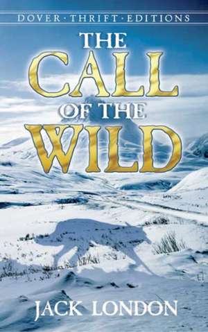 The Call of the Wild de Jack London