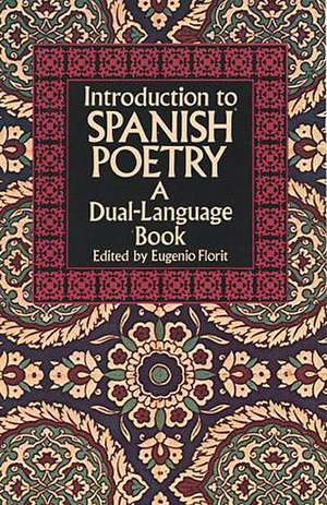 Introduction to Spanish Poetry de Eugenio Florit