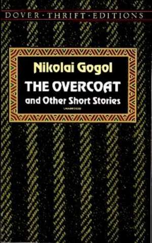 The Overcoat and Other Short Stories de Nikolai Vasilievich Gogol