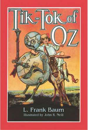 Tik-Tok of Oz de L. Frank Baum