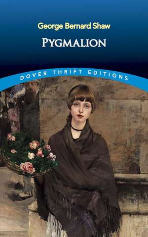 Pygmalion de George Bernard Shaw