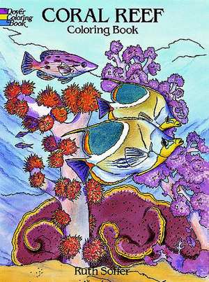 Coral Reef Coloring Book de Ruth Soffer