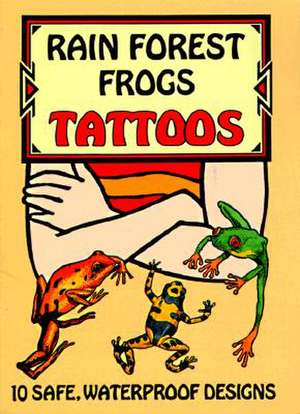 Rain Forest Frogs Tattoos de Steven James Petruccio