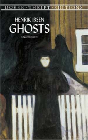 Ghosts de Henrik Johan Ibsen