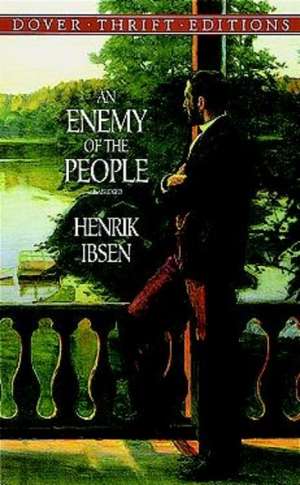 An Enemy of the People de Henrik Johan Ibsen