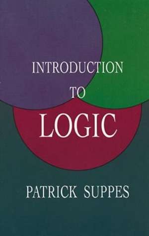 Introduction to Logic de Patrick Suppes