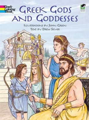 Greek Gods and Goddesses de Drew Silver