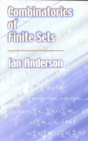 Combinatorics of Finite Sets de Ian Anderson