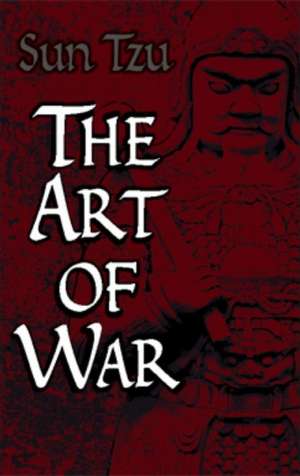 The Art of War de Sun-Tzu