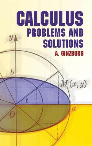 Calculus: Problems and Solutions de Abraham Ginzburg