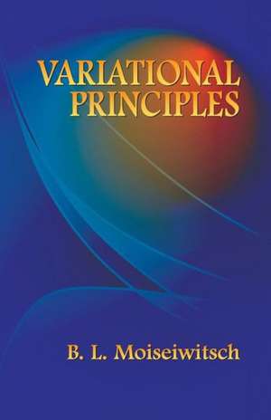 Variational Principles de B. L. Moiseiwitsch