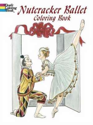 Nutcracker Ballet Coloring Book de Brenda Sneathen Mattox