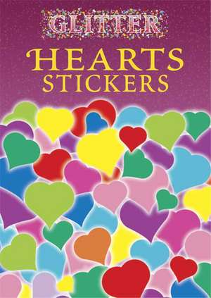 Glitter Hearts Stickers de Dover Publications Inc