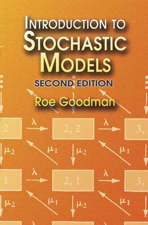 Introduction to Stochastic Models de Roe Goodman