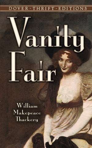 Vanity Fair de William Makepe Thackery