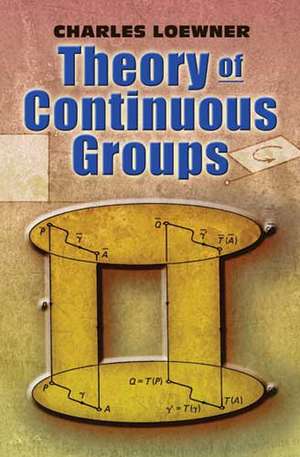 Theory of Continuous Groups de Harley Flanders