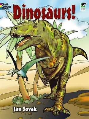 Dinosaurs! Coloring Book de Jan Sovak