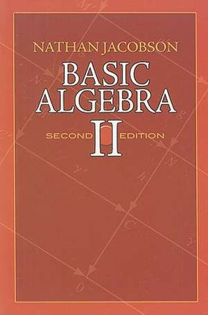 Basic Algebra II de Nathan Jacobson