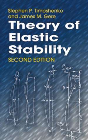 Theory of Elastic Stability de Stephen P Timoshenko