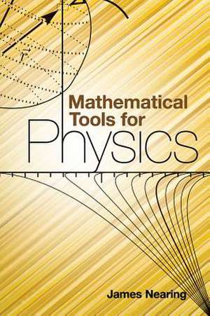 Nearing, J: Mathematical Tools for Physics