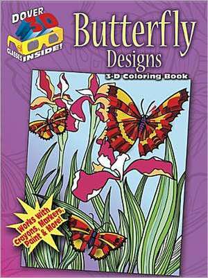 3-D Coloring Book -- Butterfly Designs de Jessica Mazurkiewicz