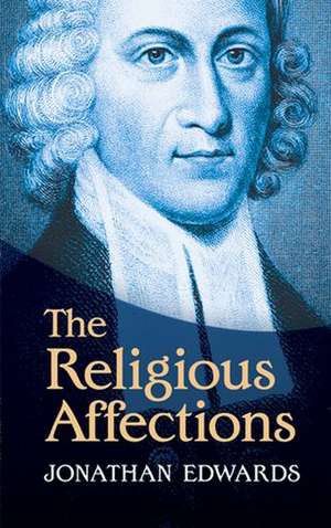 The Religious Affections de Jonathan Edwards