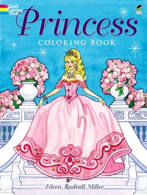 Princess Coloring Book de Eileen Rudisill Miller