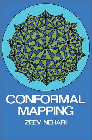 Conformal Mapping de Zeev Nehari