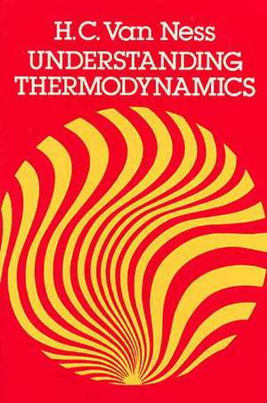 Understanding Thermodynamics de H. C. Van Ness