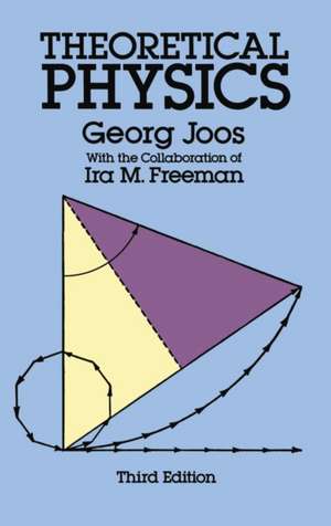 Joos, G: Theoretical Physics