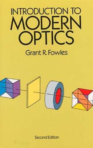 Introduction to Modern Optics de Grant R. Fowles