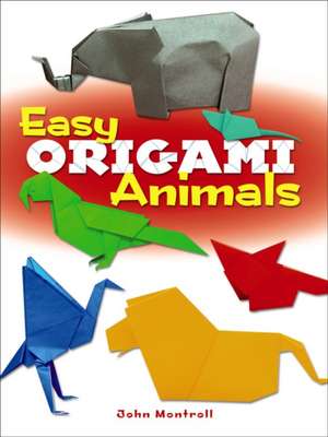 Easy Origami Animals de John Montroll