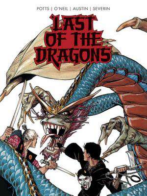 Last of the Dragons de Dennis O'Neil