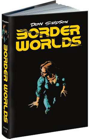 Border Worlds de Don Simpson